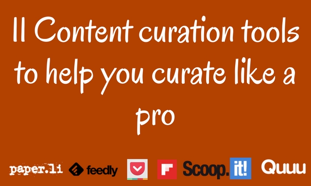 Curate content like a pro with these content curation tools